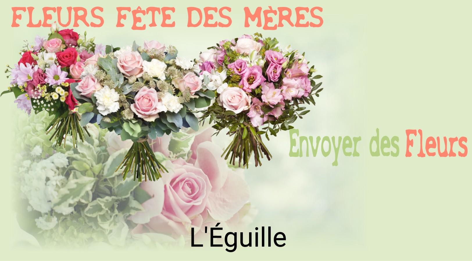 Bouquet de Fête des Mères livré à L'Éguille